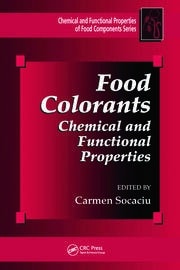 Food Colorants Chemical and Functional Properties - 1st Edition